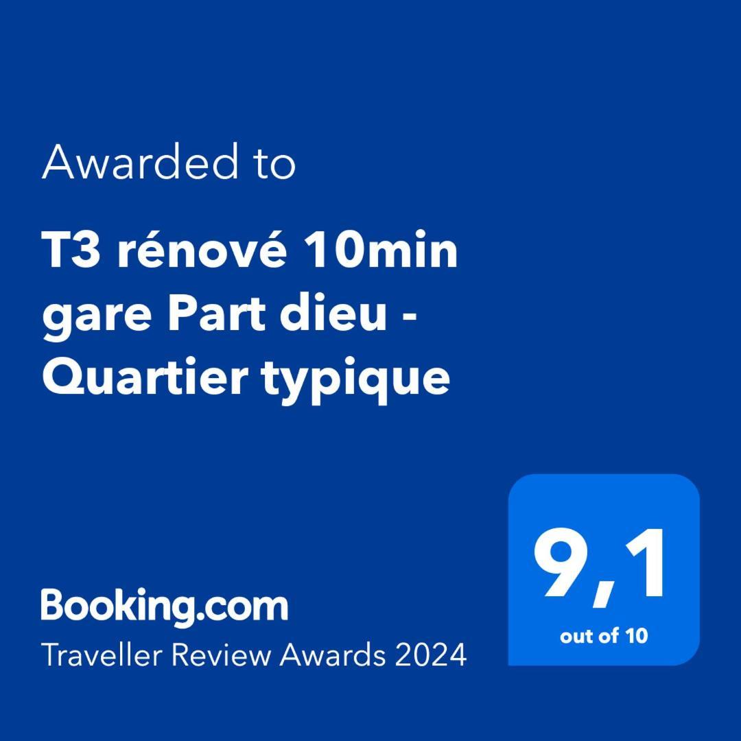 T3 Renove 10Min Gare Part Dieu - Quartier Typique Lione Esterno foto